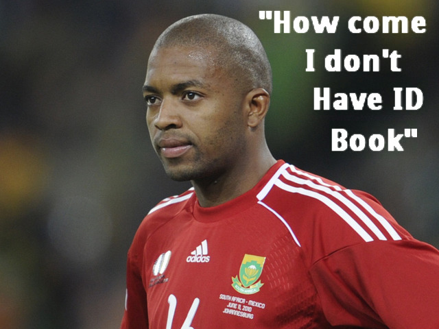 Itumeleng Khune does'nt have an ID book!